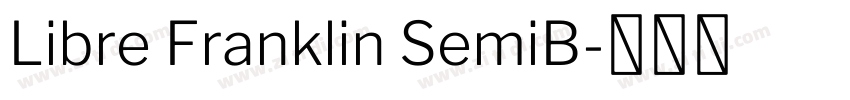 Libre Franklin SemiB字体转换